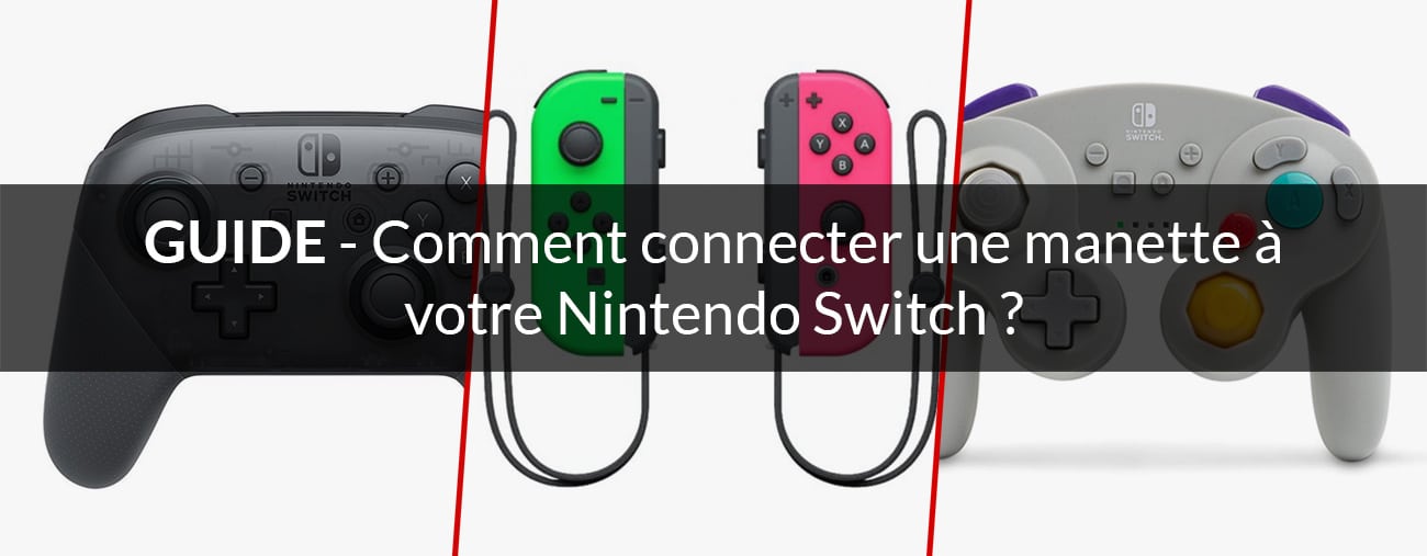 Quelle est la meilleure manette Nintendo Switch ?